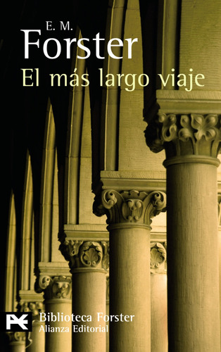 Libro El Más Largo Viaje De Forster, E.m.