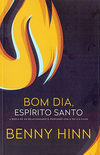 Libro Bom Dia Espírito Santo A Busca De Um Relacionamento Pr