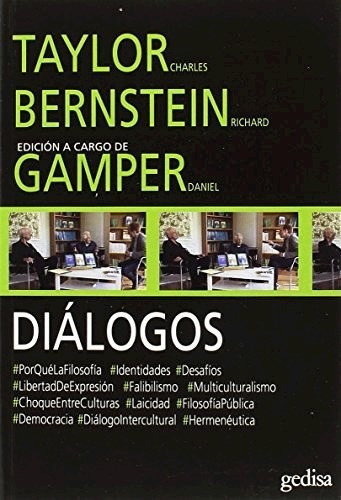 Dialogos Taylor Y Bernstein, De Taylor, Charles., Vol. Abc. Editorial Gedisa, Tapa Blanda En Español, 1