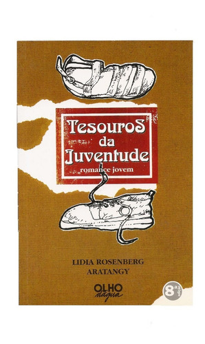 Tesouros Da Juventude (romance Jovem) Lidia Rosenberg