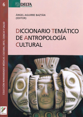 Diccionario Tematico De Antropologia Cultural - Aguirre Bazt
