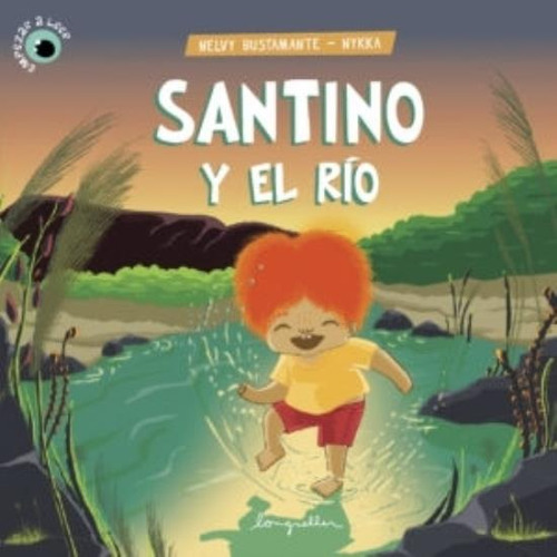 Santino Y El Rio - Libro + Version Digital - Empezar A Leer