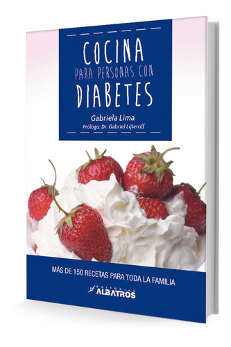 Cocina Para Personas Con Diabetes - Lima, Gabriela