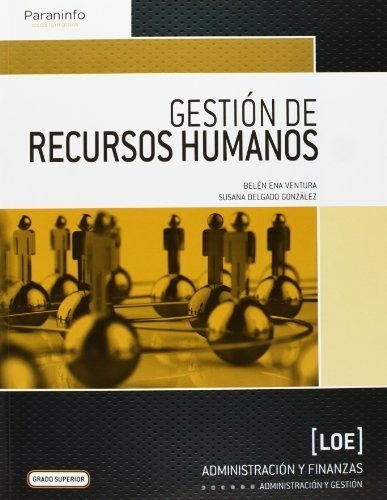GestiÃÂ³n de recursos humanos, de DELGADO GONZALEZ, SUSANA. Editorial Ediciones Paraninfo, S.A, tapa blanda en español