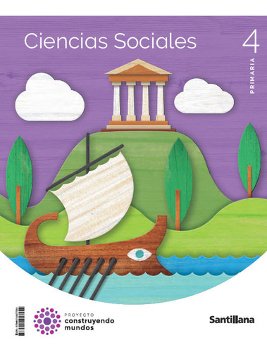 Libro Ciencias Sociales 4âºep 23 Construyendo Mundos - Aa...