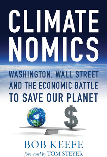 Libro: Climatenomics: Washington, Wall Street And The Econom