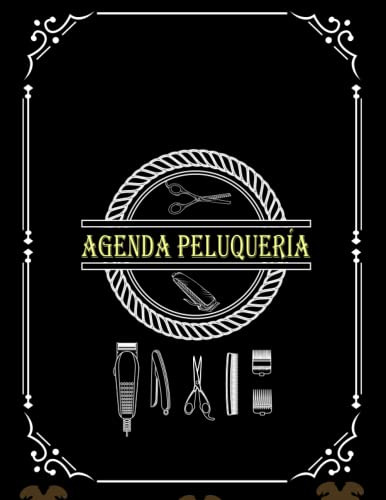 Agenda Peluqueria: Libro De Citas Ideal Para Peluqueria Salo