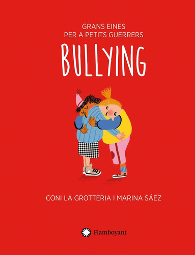 Bullying (en Catalán), De Marina Sáez. Editorial Flamboyant, Tapa Blanda, Edición 1 En Catalán