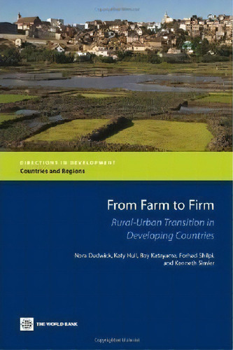 From Farm To Firm : Rural-urban Transition In Developing Countries, De Nora Dudwick. Editorial World Bank Publications, Tapa Blanda En Inglés