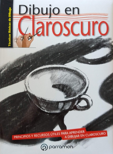 Libro El Dibujo En Claroscuro