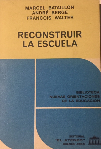 Libro  Reconstruir La Escuela