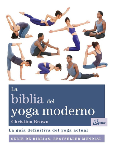 Biblia Del Yoga Moderno