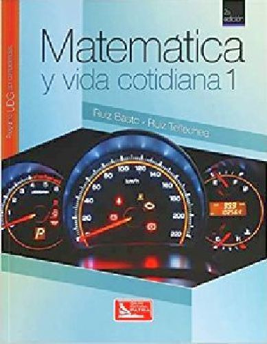 Matematica Y Vida Cotidiana 1  -por Competencias- 2ed.