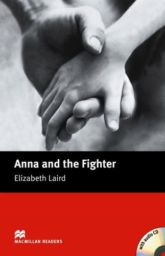 Mr (b) Anna & The Fighter Pack, De Laird, Elizabeth. Editorial Macmillan Readers, Tapa Blanda En Inglés