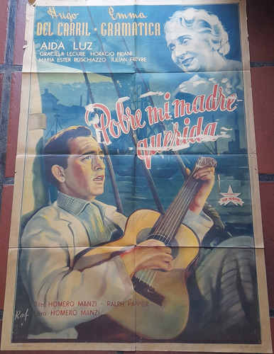 Afiche De Cine Original - Pobre Mi Madre Querida - H.carril (Usado)