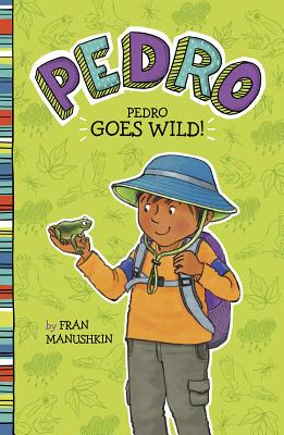Libro Pedro Goes Wild! - Manushkin, Fran