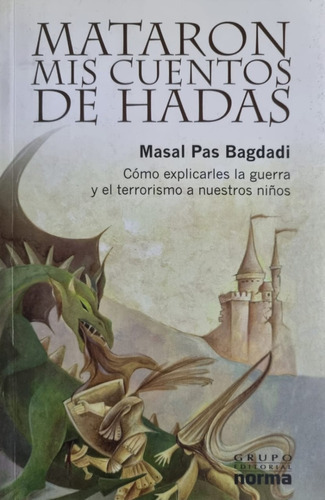 Mataron Mis Cuentos De Hadas Masal Pas Bagdadi 