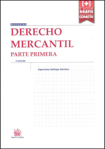 Derecho Mercantil. Parte Primera, De Esperanza Gallego Sánchez. Editorial Distrididactika, Tapa Blanda, Edición 2015 En Español