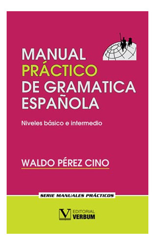 Libro : Manual Practico De Gramatica Española Niveles...