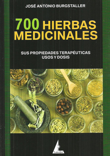700 Hierbas Medicinales  - Burgstaller Chiriani, Jose Antoni