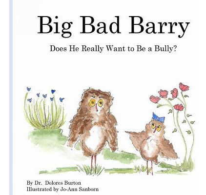 Libro Big Bad Barry: Does He Really Want To Be A Bully? -...