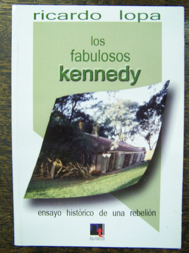 Los Fabulos Kennedy * Abel Y Julian * Ricardo Lopa *