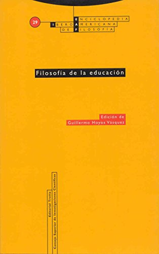 Filosofia De La Educacion: Vol 29 -enciclopedia Iberoamerica