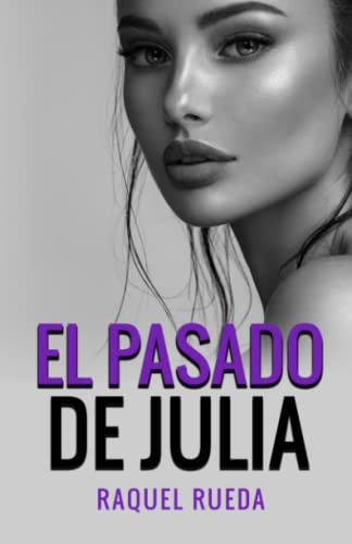 El Pasado De Julia