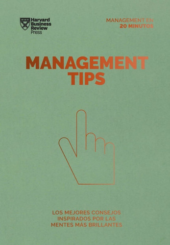 Management Tips. Harvard Business Review