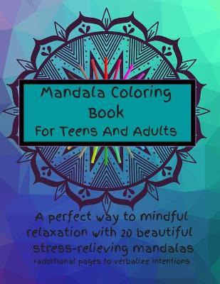 Libro Mandala Coloring Book For Teens And Adults. A Perfe...
