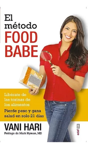 El Metodo Food Babe - Vani Hari - Libro Nuevo