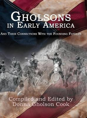 Libro Gholsons In Early America : And Their Connections W...