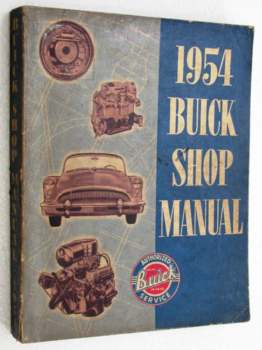 Antiguo Manual Reparacion Mantenimiento Autos Buick Año 1954