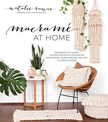 Macrame At Home: Add Boho-chic Charm To Every Room With 20, De Ranae, Natalie. Editorial Page Street Publishing, Tapa Blanda En Inglés, 2018