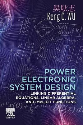 Libro Power Electronic System Design : Linking Differenti...
