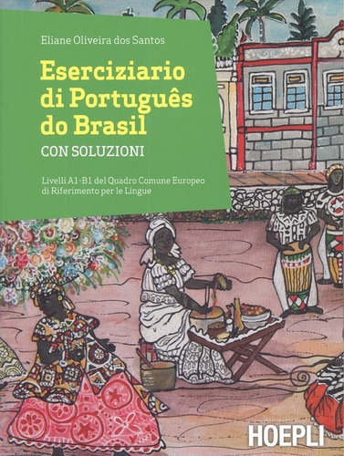 Libro Eseciziario Di Portugues Do Basil. A1-b1 - Oliveira Do