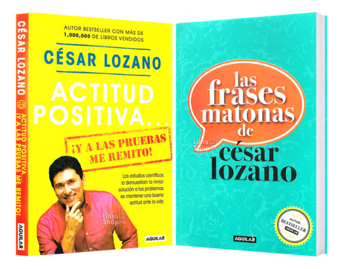 César Lozano: Actitud Positiva + Frases Matonas