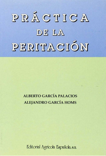 Practica De La Peritacion (libro Original)