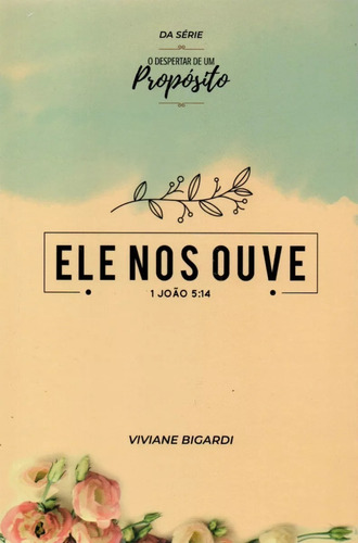 Ele Nos Ouve - Viviane Bigardi