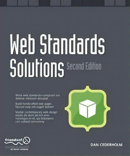 Web Standards Solutions : The Markup And Style Handbook, Special Edition, De Dan Cederholm. Editorial Springer-verlag Berlin And Heidelberg Gmbh & Co. Kg, Tapa Blanda En Inglés