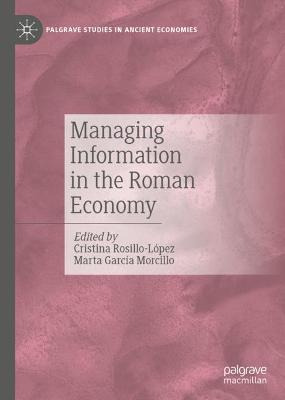 Libro Managing Information In The Roman Economy - Cristin...