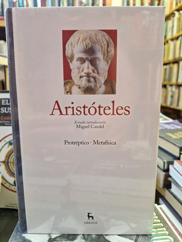 Aristoteles 1. Protreptico..metafisica. Gredos