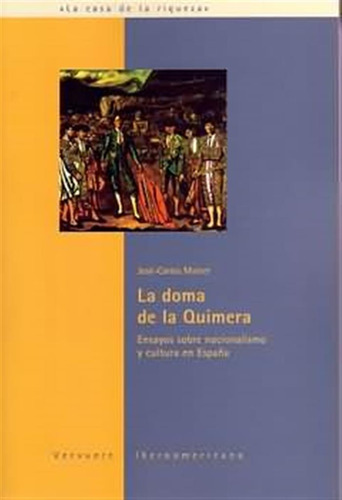 La Doma De La Quimera  -  Mainer, Jose Carlos