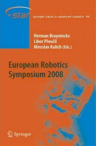 European Robotics Symposium 2008, De Herman Bruyninckx. Editorial Springer Verlag Berlin Heidelberg Gmbh Co Kg, Tapa Dura En Inglés