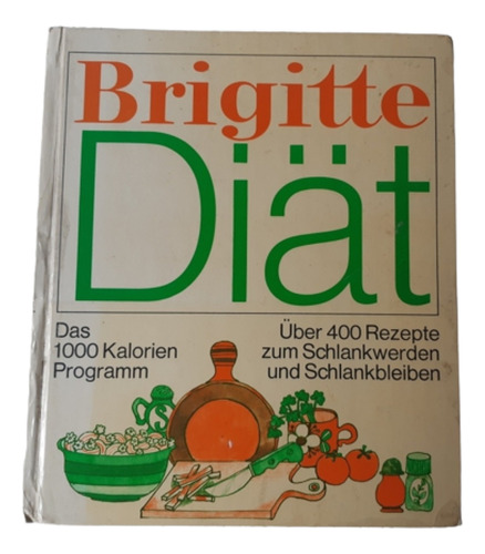 Brigitte Diät / Helga Köster / Ed Koch / Alemán