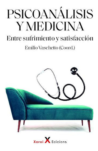 Libro Psicoanalisis Y Medicina - Emilio Vaschetto