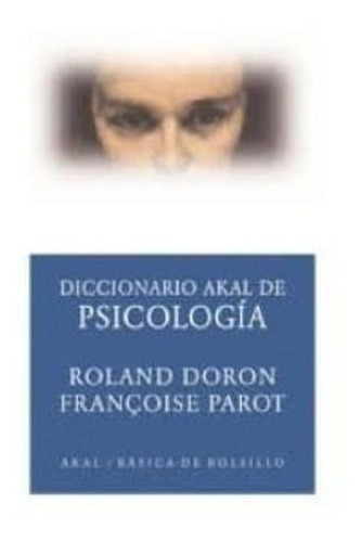Diccionario Akal De Psicologia