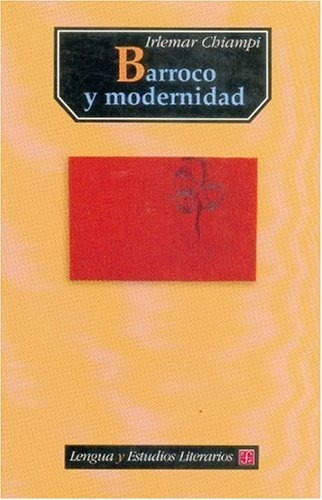 * Barroco Y Modernidad - Chiampi, I.