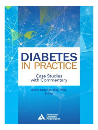 Diabetes In Practice - Boris Draznin. Eb04