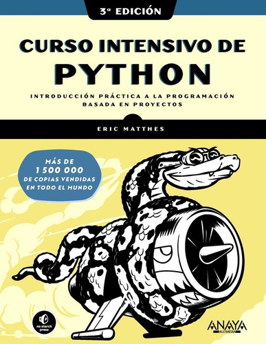 Libro: Curso Intensivo De Python. Tercera Edición. Matthes, 